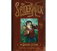 The Seeing Stone: Volume 2 (Spiderwick Chronicles, 2)