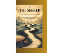 THE SEEKER 25TH YEAR COMMEMORATION EDITION: A TIMELESS JOURNEY OF SELF-DISCOVERY AND THE PURSUIT OF DREAMS.