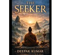 The Seeker: From Endless Searching to Direct Recognition of the Truth You Already Are