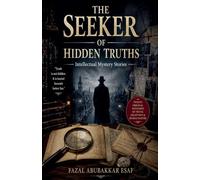 The Seeker of Hidden Truths