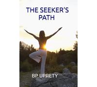 The Seeker's Path: A Novel of Ambition, Power, and the Quest for Inner Peace