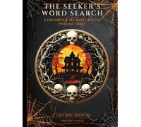The Seeker's Word Search: A History of All Hallows' Eve | Volume Three