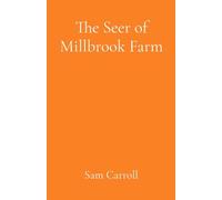 The Seer of Millbrook Farm