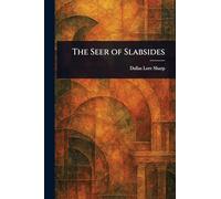 The Seer of Slabsides