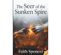 The Seer of the Sunken Spire: 1 (The Twisted Fate Series)