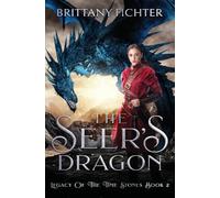 The Seer's Dragon (2) (Legacy of the Time Stones Trilogy)