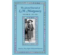 The Selected Journals of L.M. Montgomery, Volume III: 1921-1929 (Tapa blanda)