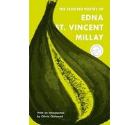 The Selected Poetry of Edna St. Vincent Millay (Modern Library Torchbearers)