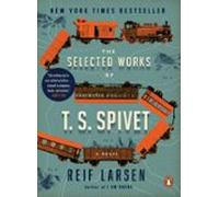 The Selected Works Of T. S. Spivet (ebook)