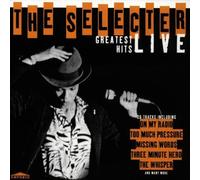 The Selecter - Greatest Hits Live