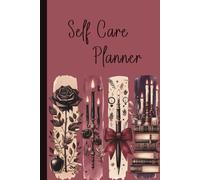 The Self-Care Reset: A Planner to Help You Recharge, Reflect, and Reclaim Your Well-Being