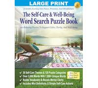 The Self-Care & Well-Being Word Search Puzzle Book: Relaxing Self-Care Word Puzzles for Adults & Seniors