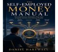 The Self-Employed Money Manual
