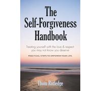 The Self-Forgiveness Handbook