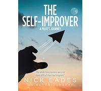 The Self Improver: A Pilot's Journey