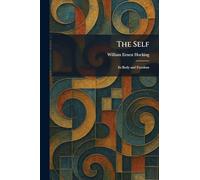 The Self: Its Body and Freedom