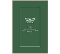 The Self Reflection Journey: A 40-Days Guided Journal for Self-Reflection, Gratitude & Growth