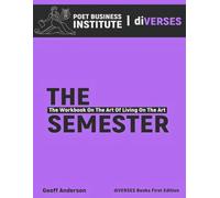 The Semester: A Workbook To Live On Poetry & Art
