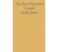 The Semi-Attached Couple: Witty domestic life and society in an aristocratic English country house