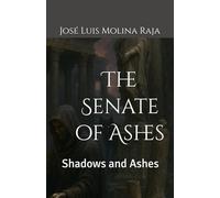 The Senate of Ashes: Shadows and Ashes