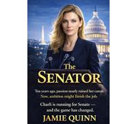 The Senator: First Daughter series continues (A Political Series of Deceit, Desire and Deception.)