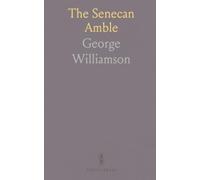 The Senecan Amble: How English prose evolved from Bacon to Collier, tracing Attic and Ciceronian influences