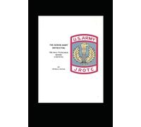 The Senior Army Instructor:: The Paul Tyler Saga Begins! A NEW Novel (Vietnam 1969-1973 The Advisors)