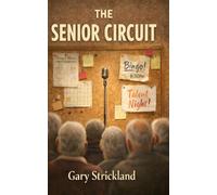 The Senior Circuit: A Comedy of Second Acts
