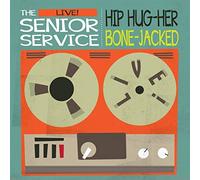 The Senior Service - Hip Hug-Her / Bone-Jacked (7") [Vinilo]