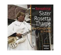 The Sensational Sister Rosetta Tharpe from Carnegie Hall to Antibes