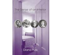 The Sense of an Interior: Four Rooms and the Writers that Shaped Them