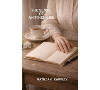 The Sense of Another Life