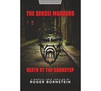 The Sensei Murders: Death At The Doorstep