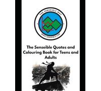 The Senseible Quotes and Colouring Book for Teens and Adults