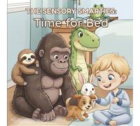 The Sensory Smarties: Time for Bed