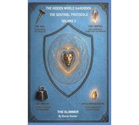 THE SENTINEL PROTOCOLS: VOLUME 2