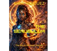The Senubulum: The World Between Worlds