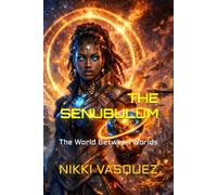 The Senubulum: The World Between Worlds