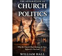 The Separation of Church and Politics: Why the Church Must Reclaim Its Voice Before It's Too Late