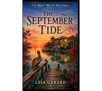 The September Tide: The Quiet Water Mysteries - Book 1