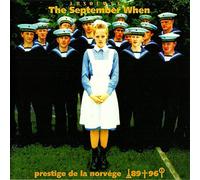 THE SEPTEMBER WHEN - PESTIGE DE LA NORVEGE 89 -- 96