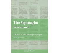 The Septuagint Pentateuch: A Reader (Septuagint Readers)
