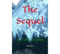 The Sequel: The Call from Santa (Buddy the Elf!)