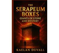 The Serapeum Boxes: Giants of Stone and Mystery