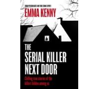 The Serial Killer Next Door