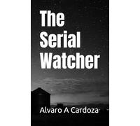 The Serial Watcher