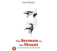 The Sermon on the Mount: A Commentary for the People