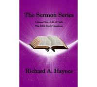 The Sermon Series: Volume Five - Life of Faith