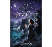 The Serpent and the Starlight