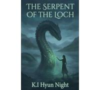 The Serpent Of The Loch: 2 (The Mist Walker)